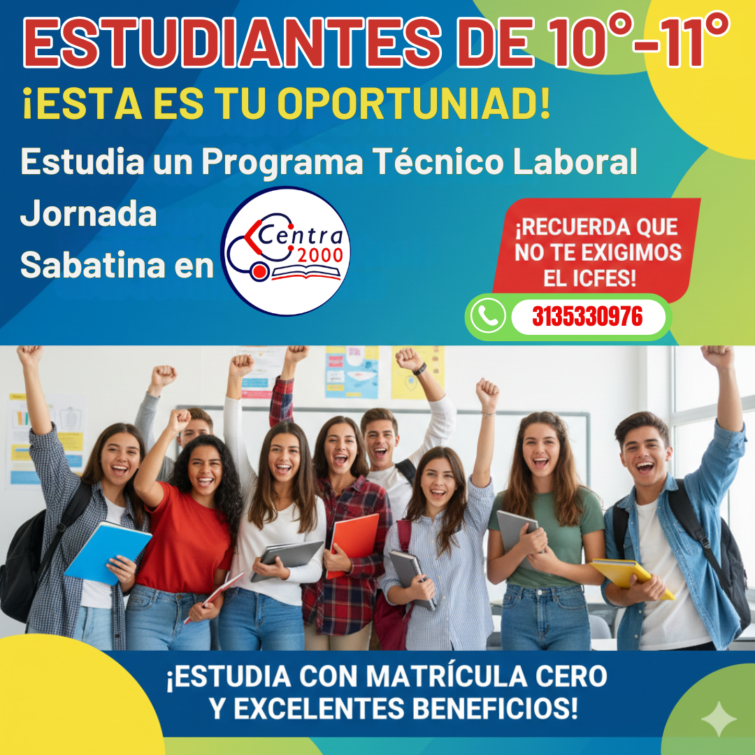 ESTUDIANTES DE 10°-11° ¡ESTA ES SU OPORTUNIAD! Podrán estudiar un Programa Técnico Laboral en la Jornada Sabatina (1)